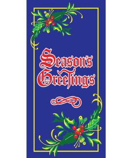 Seasons Greetings with Holly  900mm x 1800mm (Various FInishes)