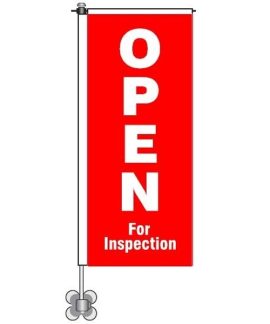 Open for Inspection Window Pole Flag